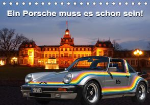 Ein Porsche muss es schon sein! (Tischkalender 2021 DIN A5 quer) von Klinge,  Roland