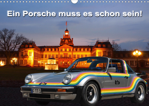 Ein Porsche muss es schon sein! (Wandkalender 2020 DIN A3 quer) von Klinge,  Roland