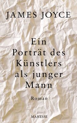 Ein Porträt des Künstlers als junger Mann von Beyer,  Marcel, Joyce,  James, Rathjen,  Friedhelm