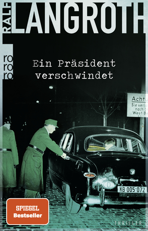 Ein Präsident verschwindet von Langroth,  Ralf