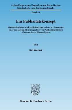 Ein Publizitätskonzept. von Werner,  Kai