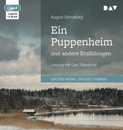 Ein Puppenheim und andere Erzählungen von Möllmann,  Klaus, Strindberg,  August, Westphal,  Gert