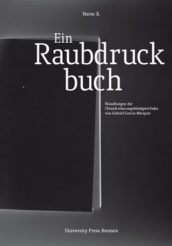 Ein Raubdruckbuch von K.,  Haras