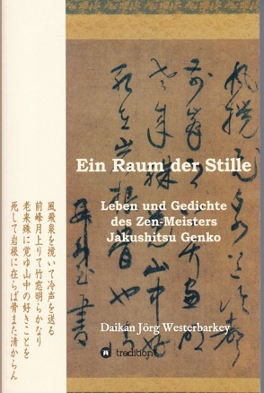 Ein Raum der Stille von Braverman,  Arthur, Jörg Westerbarkey,  Daikan