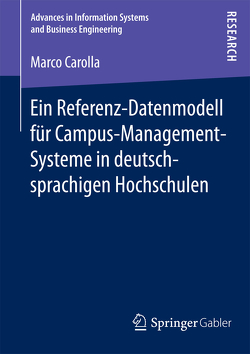 Ein Referenz-Datenmodell für Campus-Management-Systeme in deutschsprachigen Hochschulen von Carolla,  Marco