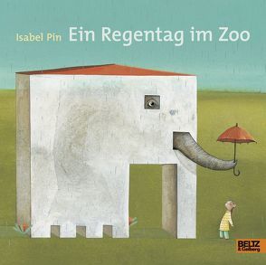 Ein Regentag im Zoo von Pin,  Isabel