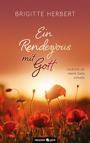 Ein Rendezvous mit Gott von Herbert,  Brigitte