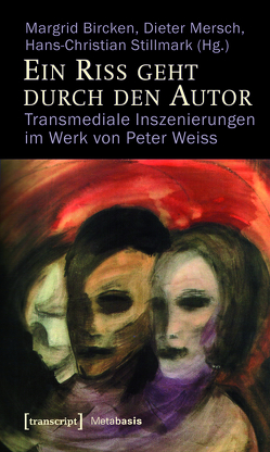 Ein Riss geht durch den Autor von Bircken,  Margrid, Mersch,  Dieter, Stillmark,  Hans-Christian