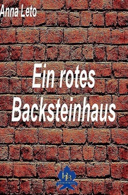 Ein rotes Backsteinhaus von Leto,  Anna