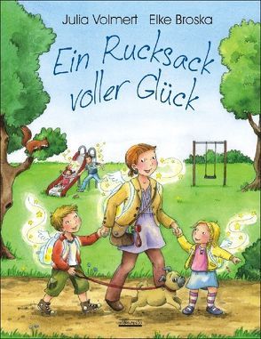 Ein Rucksack voller Glück von Broska,  Elke, Volmert,  Julia