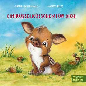 Ein Rüsselküsschen für dich von Reitz,  Nadine, Schoenwald,  Sophie