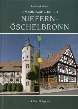 Ein Rundgang. durch Niefern-Öschelbronn von Mikisch,  John Patrick