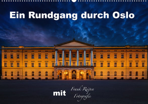 Ein Rundgang in Oslo (Wandkalender 2023 DIN A2 quer) von Reipen,  Frank