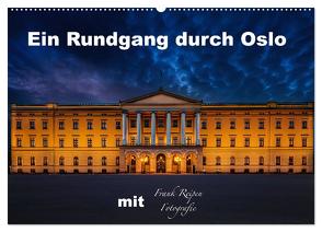 Ein Rundgang in Oslo (Wandkalender 2024 DIN A2 quer), CALVENDO Monatskalender von Reipen,  Frank