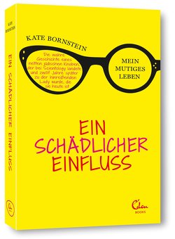 Ein schädlicher Einfluss von Bornstein,  Kate, Laubisch,  Nico