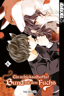 Ein schicksalhafter Bund mit dem Fuchs 06 von Shiraishi,  Yuki, Zwetkow,  Doreaux