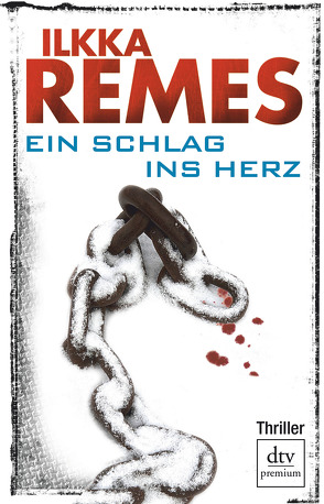 Ein Schlag ins Herz von Moster,  Stefan, Remes,  Ilkka