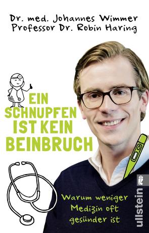 Ein Schnupfen ist kein Beinbruch von Haring,  Robin, Wimmer,  Johannes