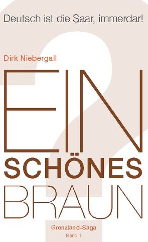 Ein schönes Braun von Niebergall,  Dirk