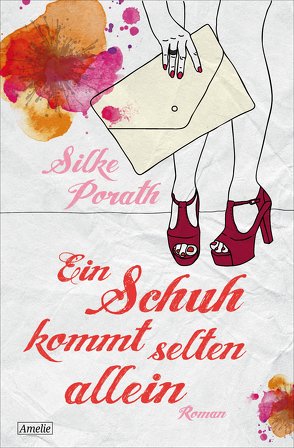 Ein Schuh kommt selten allein von Porath,  Silke