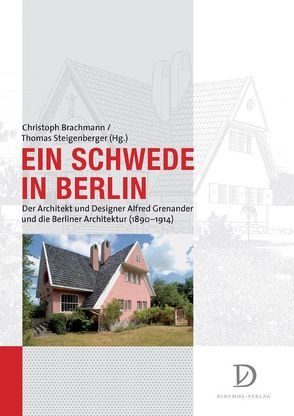 Ein Schwede in Berlin von Brachmann,  Christoph, Steigenberger,  Thomas