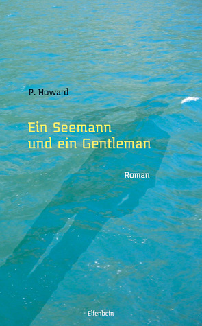 Ein Seemann und ein Gentleman von Csernohorszky,  Vilmos, Howard,  P