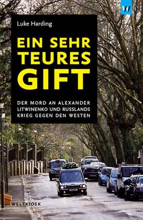 Ein sehr teures Gift von Harding,  Luke, Hoff,  Henning