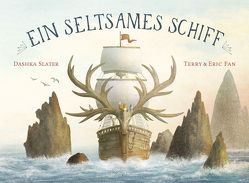 Ein seltsames Schiff von Fan ,  Eric, Fan,  Terry, Slater,  Dashka