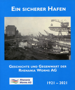 Ein sicherer Hafen von Boennen,  Gerold, Keth,  Roland, Kumpf,  Rebecca, Stadtarchiv Worms