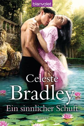 Ein sinnlicher Schuft von Bradley,  Celeste, Munroe,  Cora