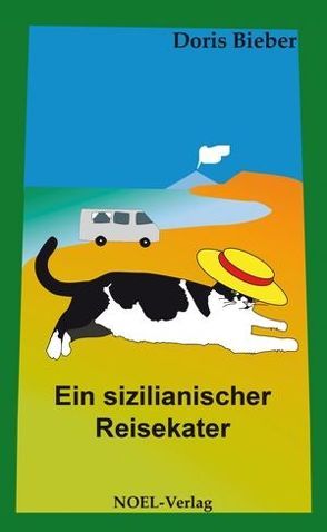 Ein sizilianischer Reisekater von Bieber,  Doris, NOEL-Verlag