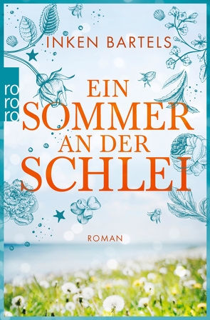 Ein Sommer an der Schlei von Bartels,  Inken