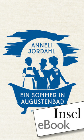 Ein Sommer in Augustenbad von Hoyer,  Nina, Jordahl,  Anneli