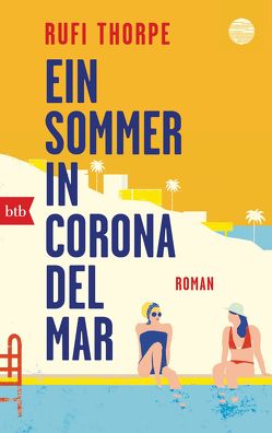 Ein Sommer in Corona del Mar von Brammertz,  Beate, Thorpe,  Rufi