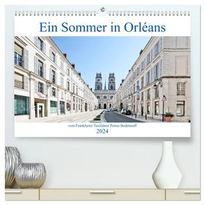 Ein Sommer in Orléans vom Frankfurter Taxifahrer Petrus Bodenstaff (hochwertiger Premium Wandkalender 2024 DIN A2 quer), Kunstdruck in Hochglanz von Bodenstaff,  Petrus