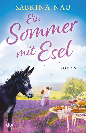 Ein Sommer mit Esel von Nau,  Sabrina