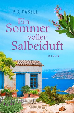 Ein Sommer voller Salbeiduft von Casell,  Pia