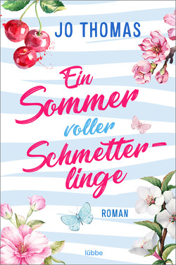 Ein Sommer voller Schmetterlinge von Thomas,  Jo