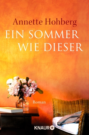 Ein Sommer wie dieser von Hohberg,  Annette