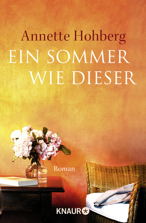 Ein Sommer wie dieser von Hohberg,  Annette