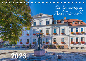 Ein Sommertag in Bad Freienwalde (Tischkalender 2023 DIN A5 quer) von Fotografie,  ReDi