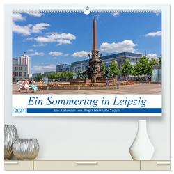 Ein Sommertag in Leipzig (hochwertiger Premium Wandkalender 2024 DIN A2 quer), Kunstdruck in Hochglanz von Harriette Seifert,  Birgit