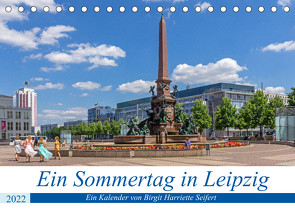 Ein Sommertag in Leipzig (Tischkalender 2022 DIN A5 quer) von Harriette Seifert,  Birgit