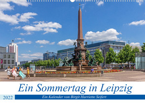 Ein Sommertag in Leipzig (Wandkalender 2022 DIN A2 quer) von Harriette Seifert,  Birgit