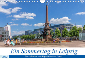 Ein Sommertag in Leipzig (Wandkalender 2022 DIN A4 quer) von Harriette Seifert,  Birgit