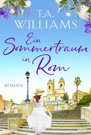 Ein Sommertraum in Rom von Koonen,  Angela, Williams,  T.A.