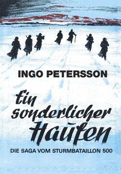 Ein sonderlicher Haufen von Petersson,  Ingo