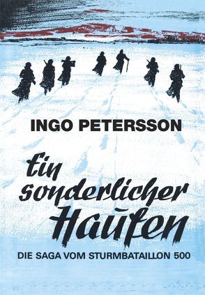 Ein sonderlicher Haufen von Petersson,  Ingo