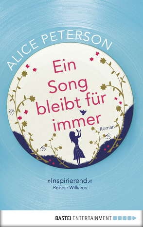 Ein Song bleibt für immer von Peterson,  Alice, Strasser,  Sylvia