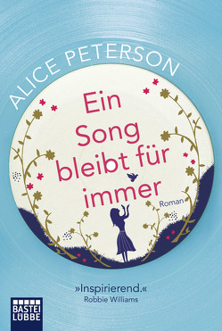 Ein Song bleibt für immer von Peterson,  Alice, Strasser,  Sylvia